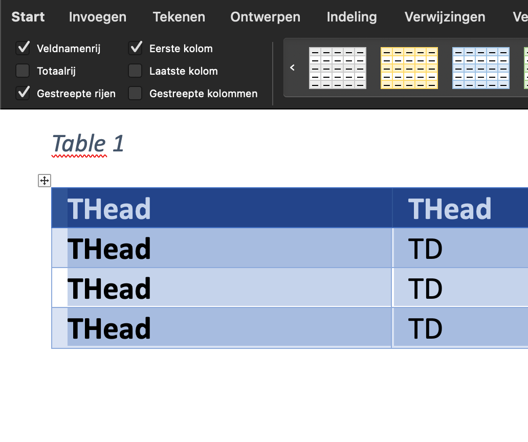 Schermafbeelding van de geselecteerde tabel in Word, met de tabelvormgevingsinstellingen, waamee je een veldnamenrij (bovenste rij) of Eerste kolom als tabelkop kunt definiëren. 